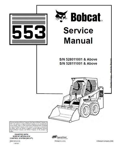 BOBCAT 553 Skid Steer Loader Service repair manual SN 528111001 &amp; Above (p. nb. 6903125 6-12)