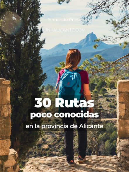 30 Rutas de Senderismo poco conocidas en la provincia de Alicante