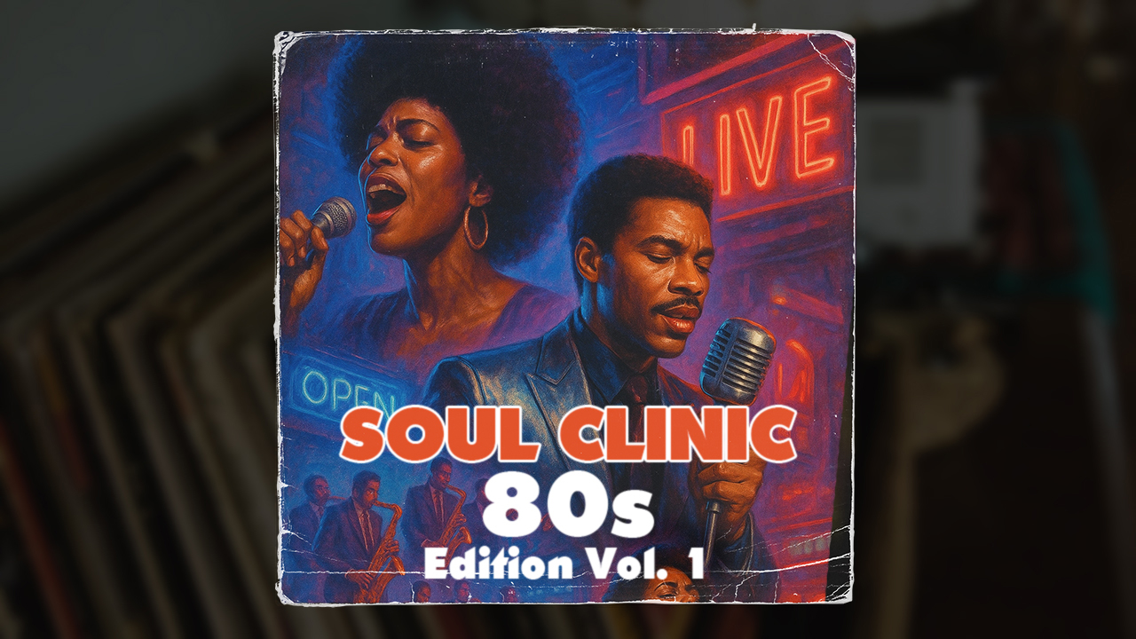 SOUL CLINIC 80s Edition Vol. 1 - Vintage Sample Pack