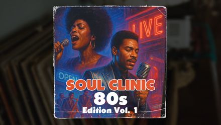 &quot;SOUL CLINIC 80s Edition Vol. 1 - Vintage Sample Pack