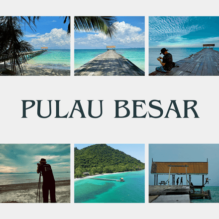 E-Book MyStail Pulau Besar Travel Itinerari