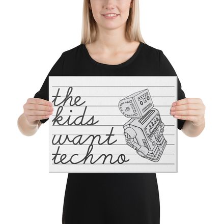 &quot;THE KIDS WANT TECHNO&quot; 12&quot;x16&quot; Canvas Print