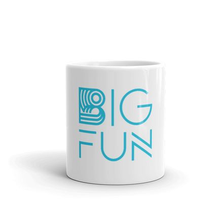 The &quot;BIG FUN&quot; Coffee Mug