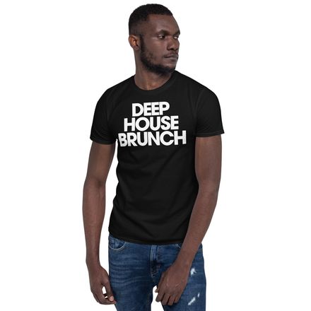 DEEP HOUSE BRUNCH - Uni-Sex Basic Softstyle Tee Shirt