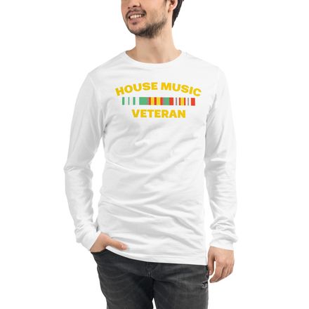 &quot;HOUSE MUSIC VETERAN&quot; Uni-Sex Premium Long Sleeve Tee 