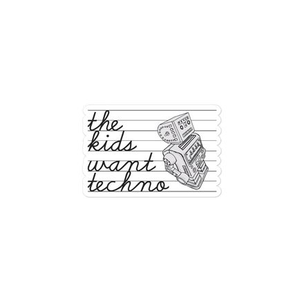 &quot;THE KIDS WANT TECHNO&quot; 3x3 Sticker