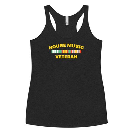 &quot;HOUSE MUSIC VETERAN&quot; Women&#x27;s Racerback Tank Top