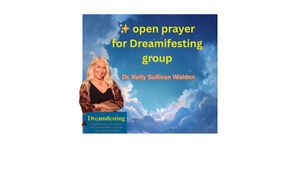  Dreamifest Group open prayer