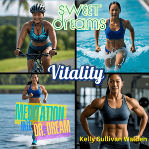 Sweet Dreams - Vitality
