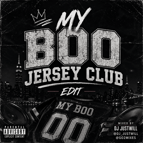 🔥 MY BOO (Jersey Club Edit) – DJ JustWill 🔥