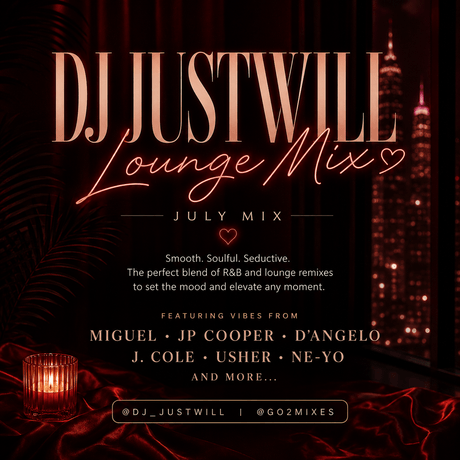 Lovers Lounge July @dj_justwill 