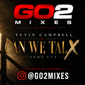 Go2 mixes. - Can we Talk = Dj Justwill