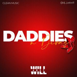 Daddies n Divas - Dj Justwill - Go2mixes