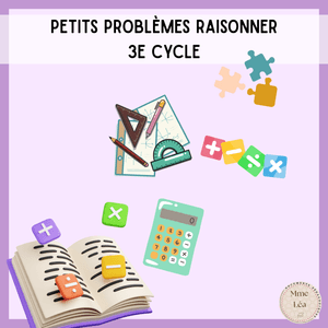 Petits problèmes raisonner 3e cycle