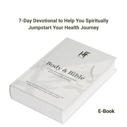 Body &amp; Bible : A 7-Day Faith &amp; Fitness Devotional | E-book