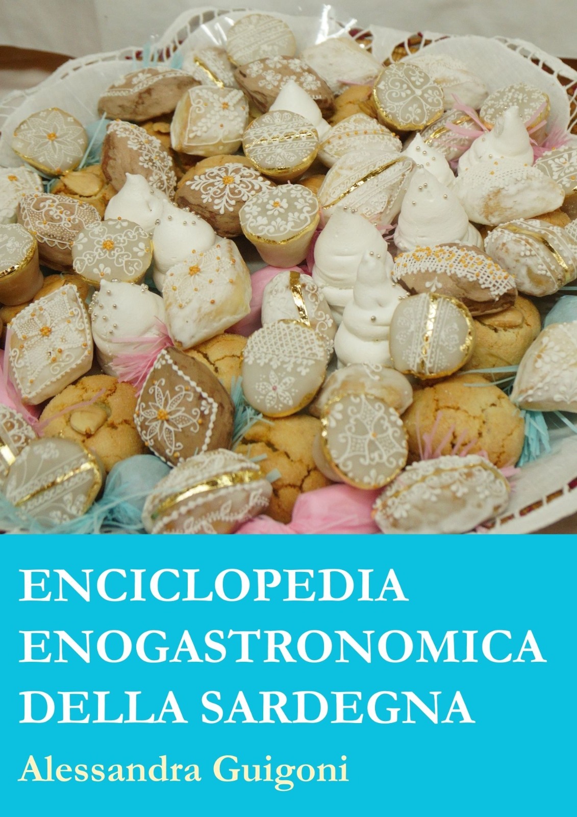 Enciclopedia enogastronomica Sardegna 