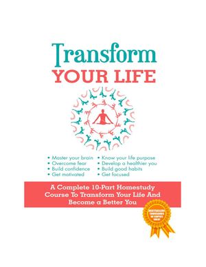 Transform your life