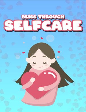 Bliss through self care