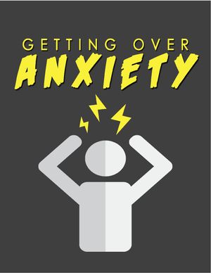 Getting over anxiety