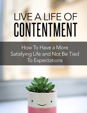 Live a life of contentment