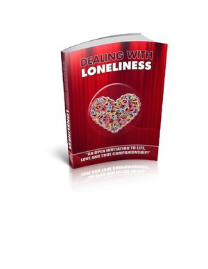 Dealing with loneliness