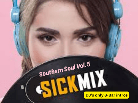 Southern Soul Vol. 5 (40 Sick Mix Edits)