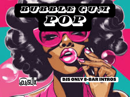 Bubble Gum Pop Vol. 1 (40 8-Bar intro Edits)