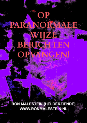 Op paranormale wijze berichten opvangen!