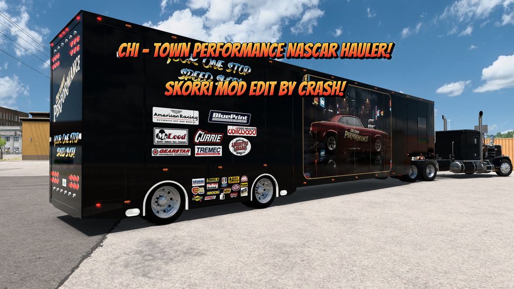 Chi - Town Performance skin for the Skorri NASCAR Hauler
