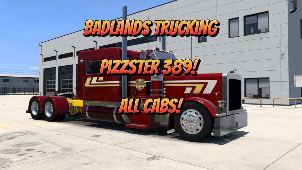 Badlands Trucking skin for the Pizzster 389 EXHD
