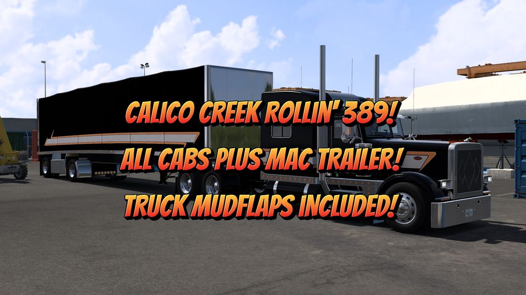 Calico Creek skin for the Rollin 389 &amp; MAC Trailer