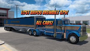 Lost Bayou Trucking Brewbilt 379, All Cabs