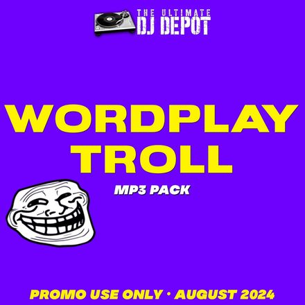 AUGUST 2024 - WORDPLAY - TROLL - SEGUE [MP3]