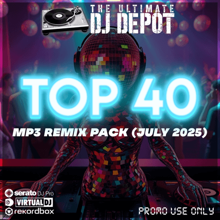Top 40 Remixes [July 2025] MP3 Pack