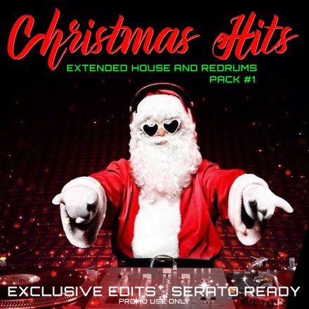 CHRISTMAS HITS (EXTENDED HOUSE &amp; REDRUMS) PART 1