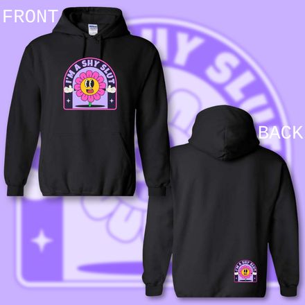 I’m a Shy Slut Hoodie