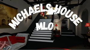 MICHAELS HOUSE (MLO)
