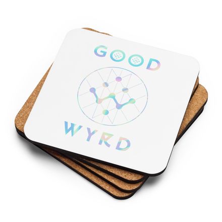 Good Wyrd Cork-Back Coaster