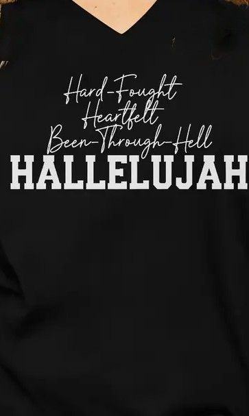Hard Fought Hallelujah Tee