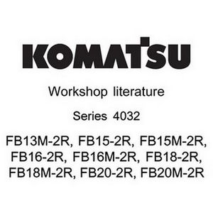 Komatsu Series 4032 Forklift Truck Service Repair Workshop Literature - 40328042305-EN