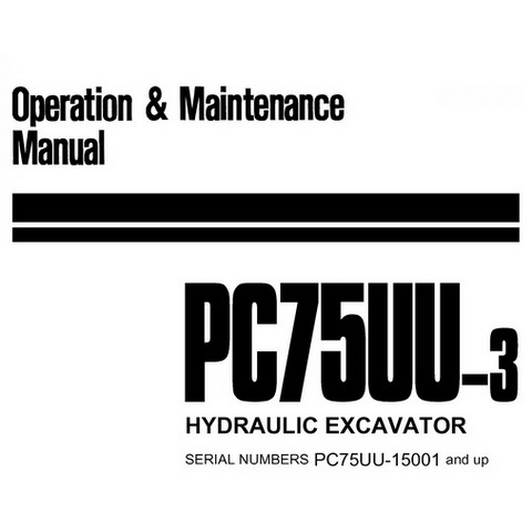 Komatsu PC75UU-3 Hydraulic Excavator Operation & Maint