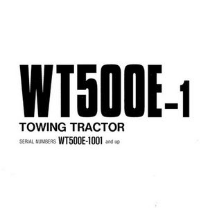 Komatsu WT500E-1 Towing Tractor Operation &amp; Maintenance Manual (1001 and up) - SEAM011700