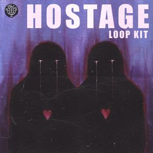 &quot;HOSTAGE&quot; Soulful Loop Kit