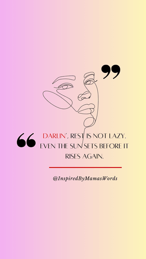 Darlin, Rest is Not Lazy Phone Wallpaper