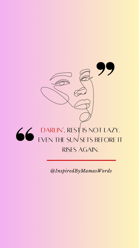 Darlin, Rest is Not Lazy Phone Wallpaper