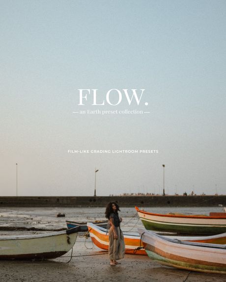 FLOW. Grading Lightroom Presets ( For All Camera Systems)