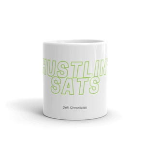 Hustlin&#x27; Sats Coffee Mug