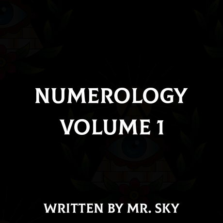 NUMEROLOGY BY MR. SKY  [VOLUME 1]