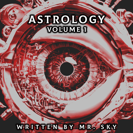 ASTROLOGY BY MR. SKY [VOLUME 1]