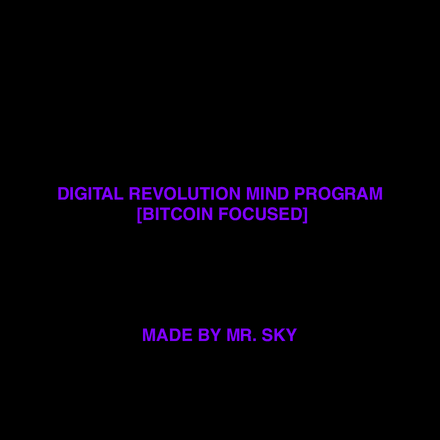 Digital Revolution Mind Program [Bitcoin Focused]